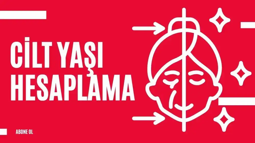 Cilt Yaşı Hesaplama